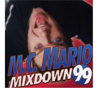 Mc Mario - Mixdown 99