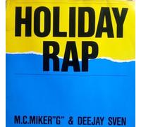MC Miker G & Deejay Sven - Holiday rap / Vinyl Maxi Single [Vinyl 12'']
