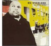Mc Overlord - All Good Things...