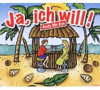 Mc Rye, Andy - Ja, Ich Will