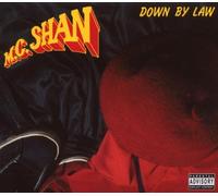 MC Shan - Down By Law