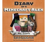 MC Steve Diary of a Minecraft Alex: Book 2 - Enderman Paperback MC Steve Multicolor