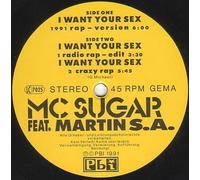 MC Sugar - I want your sex (feat. Martin S.A.) [VINYL]