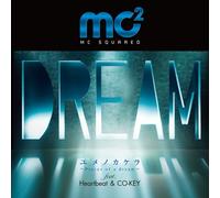 Mc2 Feat.Heartbeat & Co-Key - Yume No Kakera/Pieces of a Dre