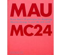 MC24: 24 Principles for Designing Massive Change in your Life and Work