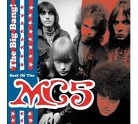 MC5 - The Big Bang : The Best of MC5
