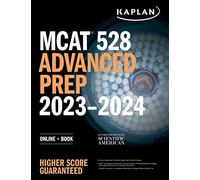 MCAT 528 Advanced Prep 2023-2024: Online + Book (Kaplan Test Prep)
