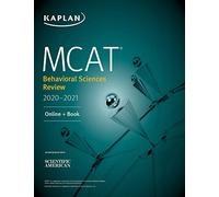 MCAT Behavioral Sciences Review 2020-2021: Online + Book (Kaplan Test Prep)