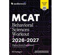 MCAT Behavioral Sciences Workout: 65 Passages with Explanations (2026-2027) (MedBrewery 528 MCAT Prep Series)