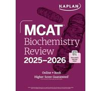 MCAT Biochemistry Review 2025-2026: Online + Book (Kaplan Test Prep)