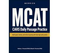 MCAT CARS Daily Passage Practice: 50 Original Passages with Full Explanations, Question-Type Training, and a 10-Week Study Plan