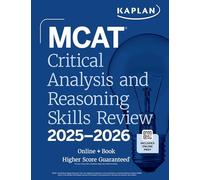 MCAT Critical Analysis and Reasoning Skills Review 2025-2026: Online + Book (Kaplan Test Prep)