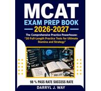 MCAT EXAM PREP BOOK 2026-2027: The Comprehensive Practice Powerhouse: "20 Full-Length Practice Tests for Ultimate Stamina and Strategy