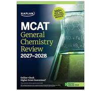 MCAT General Chemistry Review 2027-2028: Online + Book (Kaplan Test Prep)