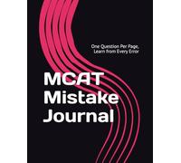 MCAT Mistake Journal: One Question Per Page, Learn from Every Error
