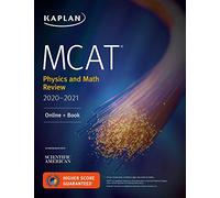 MCAT Physics and Math Review 2020-2021: Online + Book (Kaplan Test Prep)