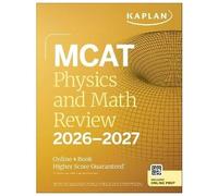 MCAT Physics and Math Review 2026-2027, , Paperba