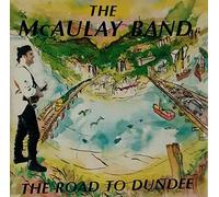 Mcaulay Band - The Road to Dundee