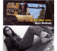 McBride, Mary - By Any Other Name