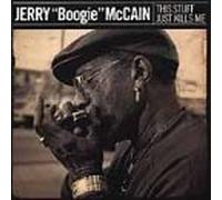 Mccain, Jerry - This Stuff Just Kills Me