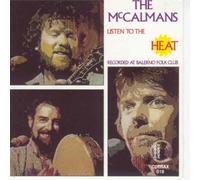 Mccalmans - Listen to the Heat