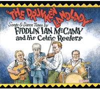 McCamy, 'Fiddlin'' Ian - The Drunken Landlady: Songs & Dance Tunes