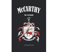 McCARTHY Crest Family Notebook Journal: The perfect gift for anyone called McCarthy. Designed in Ireland.