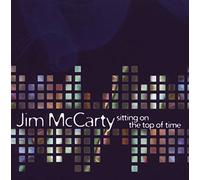 McCarty, Jim - Sitting on the Top of Time