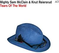 Mighty Sam Mcclain & Knu - Tears Of The World