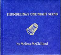 Mcclelland, Melissa - Thumbelina's One Night Stand
