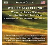 MCCLELLAND / RIVER / - WHERE THE SHADOW GLIDES - CD - F4z