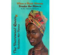 McClendon - Uncrowned Queen Reclaims Her Throne When A Black Woman Br - X555z