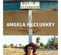 McCluskey, Angela - The Things We Do
