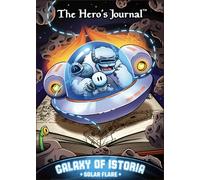 McConnell, Ryan William - The Hero's Journal Galaxy of Istoria Solar Flare