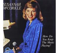 McCorkle Susannah - How Do You Keep The Music