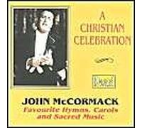 McCormack, John - A Christian Celebration - John McCormack