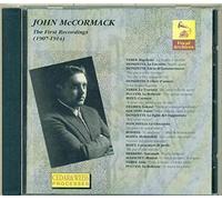 Mccormack, John - First Recordings 1907-1914