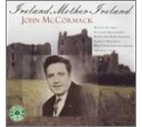 Mccormack John - Ireland Mother Ireland
