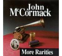 Mccormack, John - More Rarities