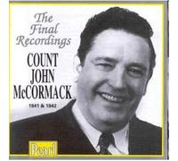 Mccormack John - The Final Recordings: John Mccormack, 1941-42