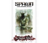 McCormack-Sharp, Liam - Spawn the Dark Ages: The Complete Collection