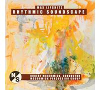 McCormick Percussion Group - Lifchitz, Max: Rhythmic Soundscape