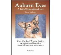 McCourt, Kevin - Auburn Eyes: A Tail of Unconditional Love
