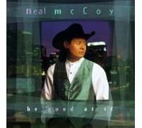Mccoy Neal - Be Good at It