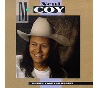 Mccoy, Neal - Where Forever Begins