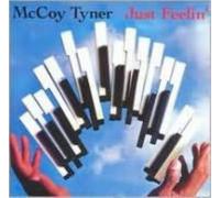 MCCOY TYNER: JUST FEELIN - CD