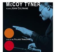 McCoy Tyner - McCoy Tyner Plays John Coltrane at the Village Vanguard