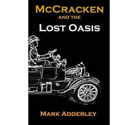 McCracken and the Lost Oasis: 7 (The McCracken Adventures)