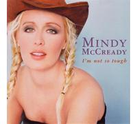 McCready, Mindy - Im Not So Tough
