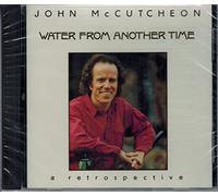 McCutcheon, John - Water From Another Time: A Retrospective